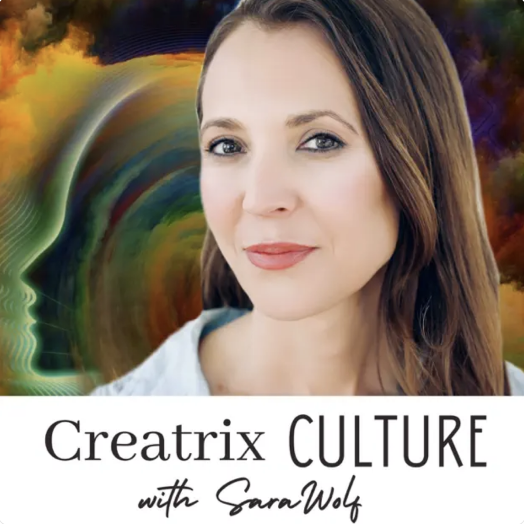 Creatrix Culture with Sara Wolf